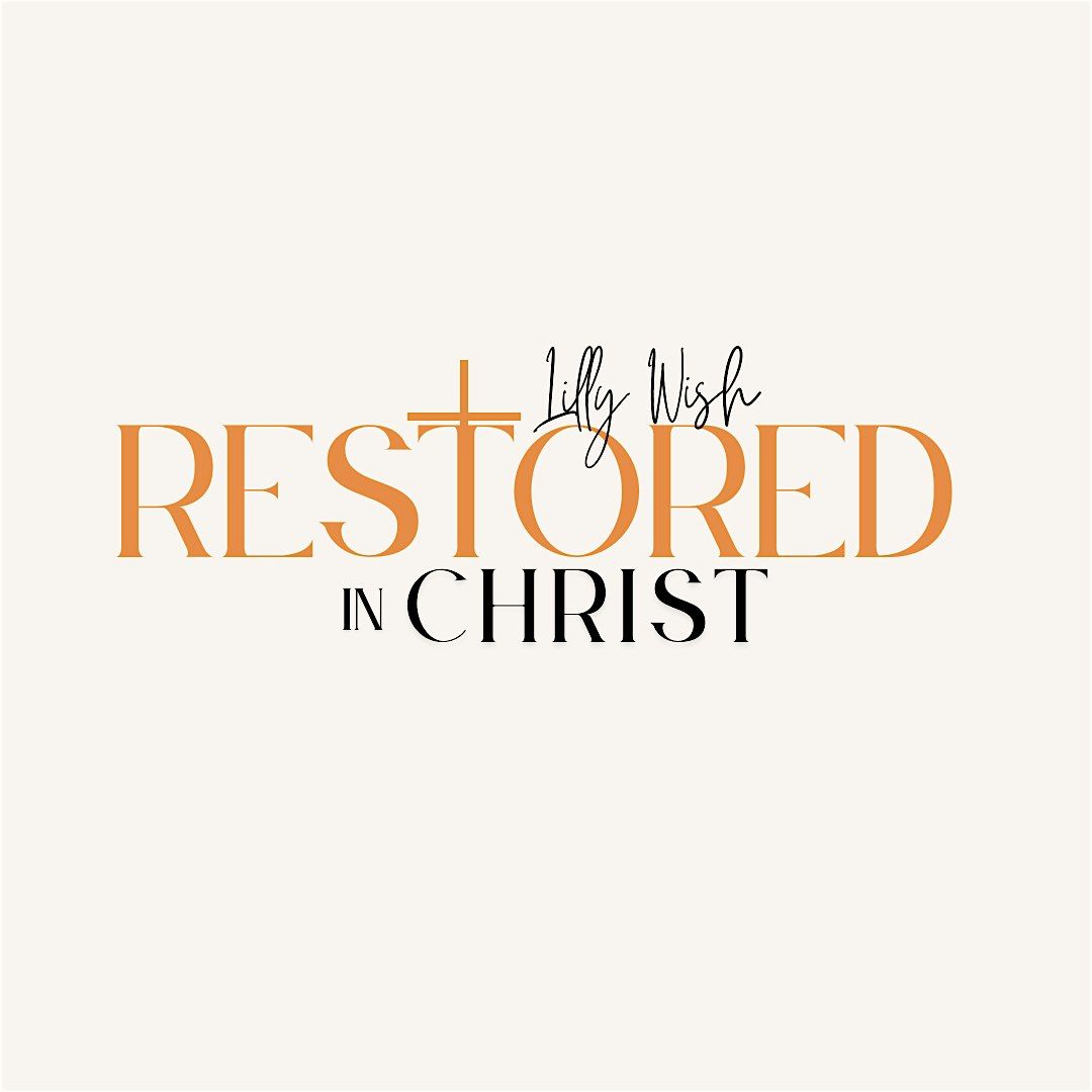 Restored in Christ LIVE, 9 August | Event in London | AllEvents