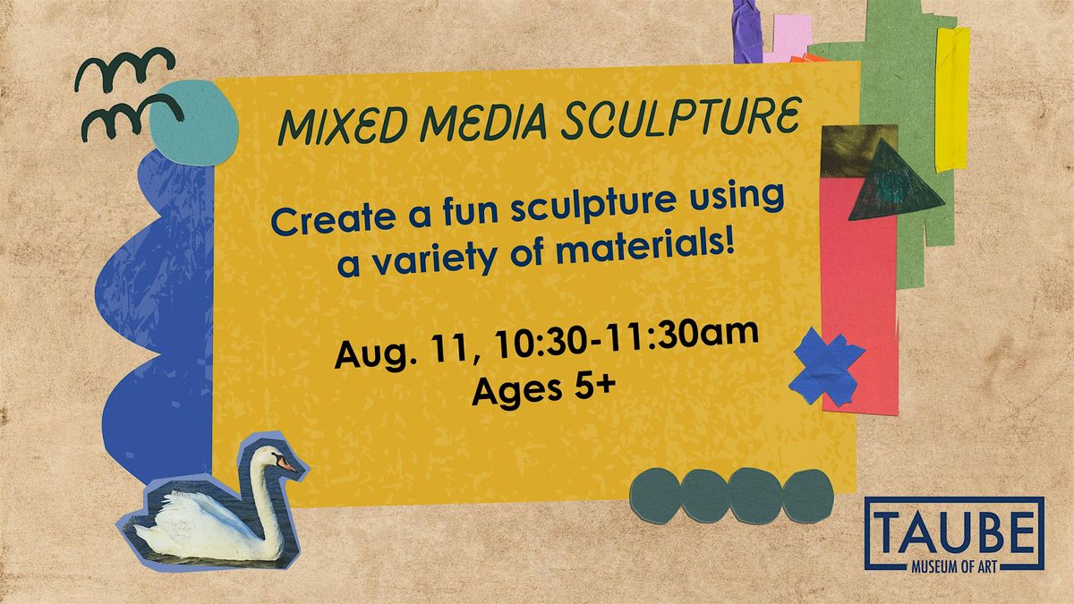 Mixed Media Sculpture - Summer Art Series, 11 August | Event in Minot | AllEvents