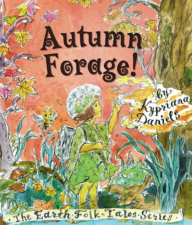 Storytime Reading: “Autumn Forage!” + Wild Food Walk w/ Lala and Shavani, 7 September | Event in Jefferson