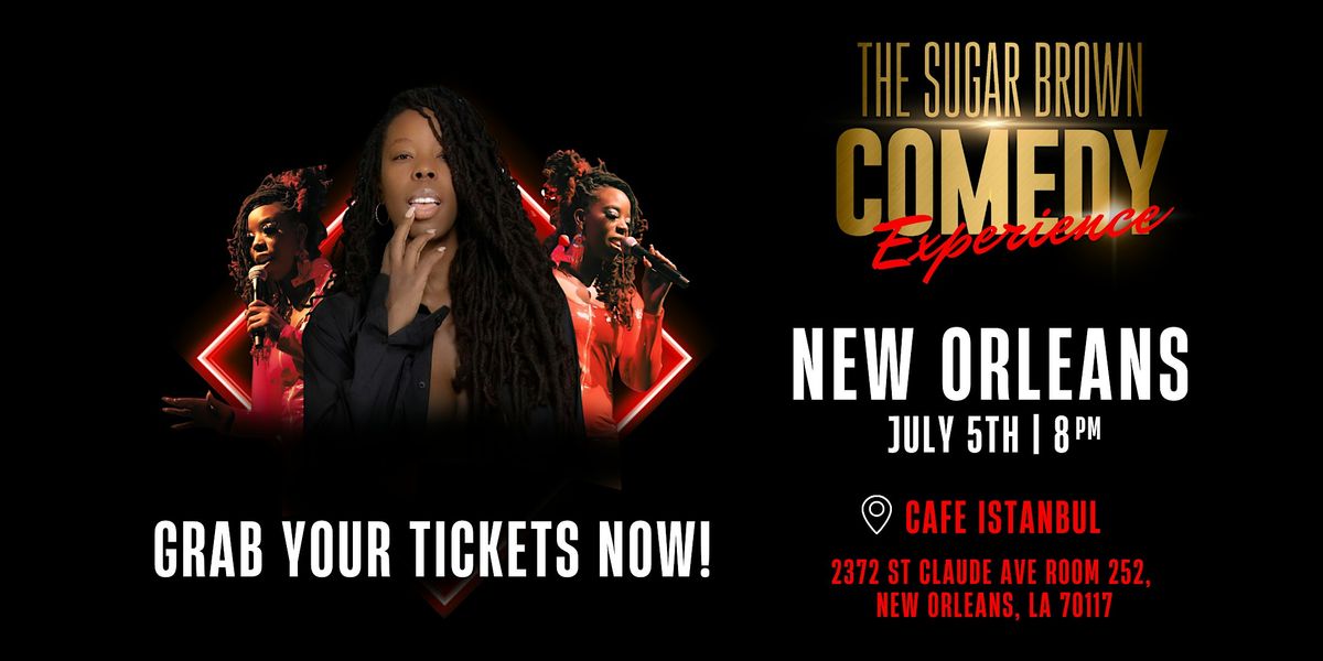 The Sugar Brown Comedy Experience | New Orleans, 5 July | Event in New Orleans | AllEvents