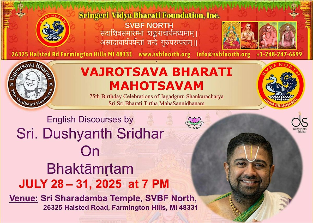 Sri Dushyanth Sridhar's 4-Day English discourse "BhakthAmritam", 28 July | Event in Farmington Hills