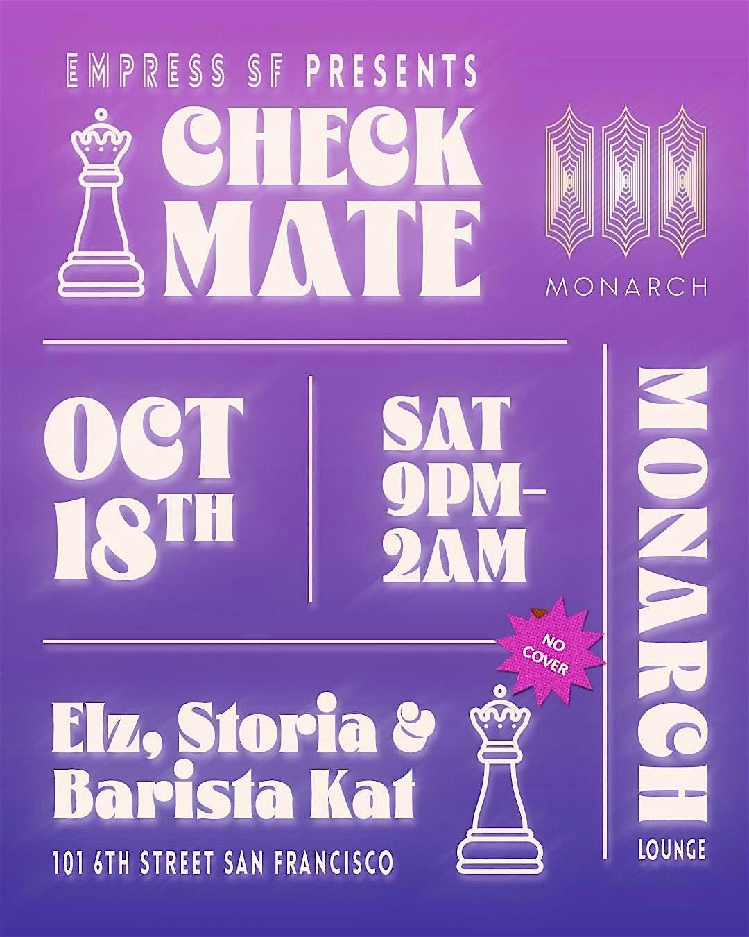 Empress SF: Checkmate, 18 October | Event in San Francisco | AllEvents