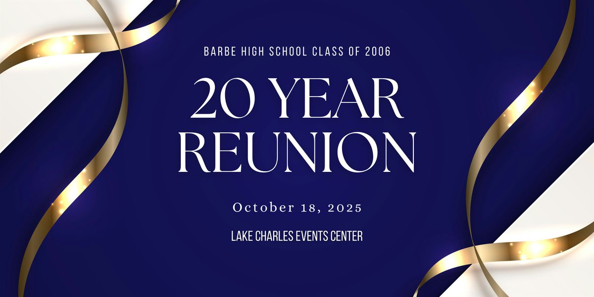 Barbe Class of 2006 - 20 Year Reunion, 18 October | Event in Lake Charles | AllEvents