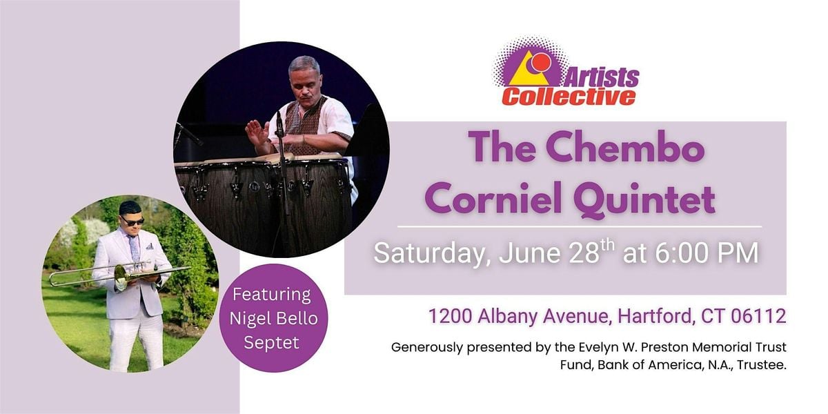 The Chembo Corniel Quintet live at the Artists Collective, 28 June | Event in Hartford | AllEvents