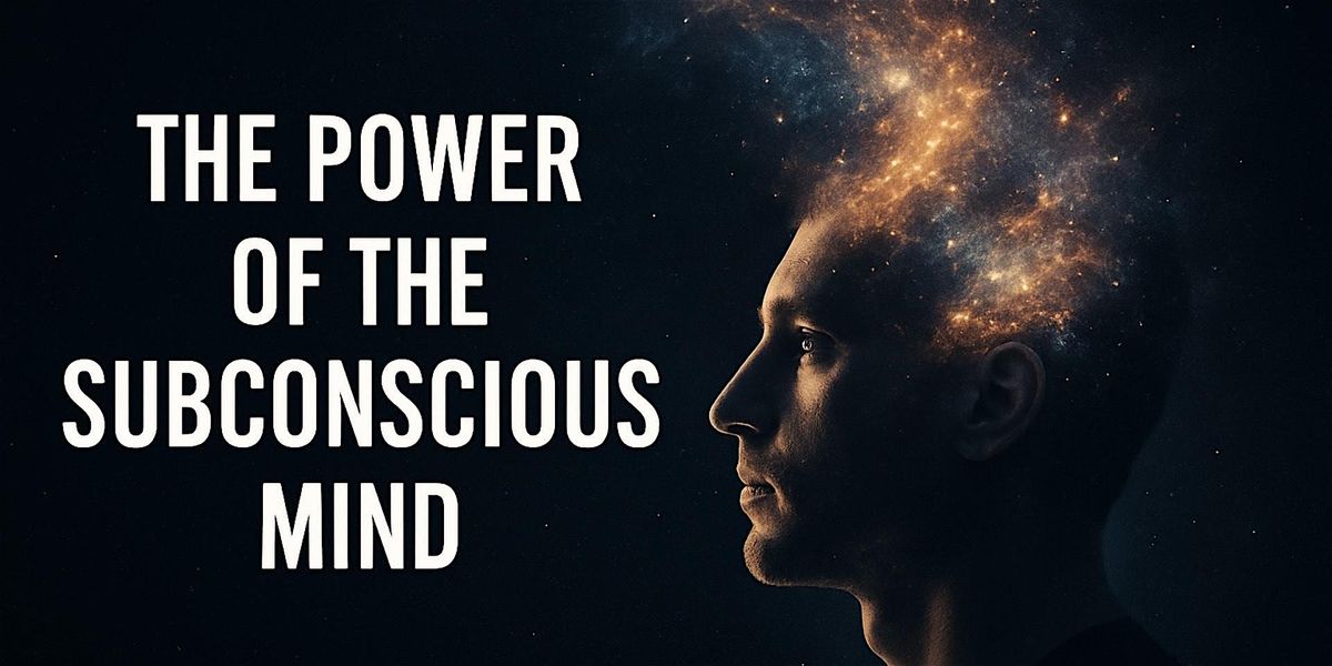 The Power of the Subconscious Mind - Free Lecture in Ocala, 8 July | Event in Ocala | AllEvents