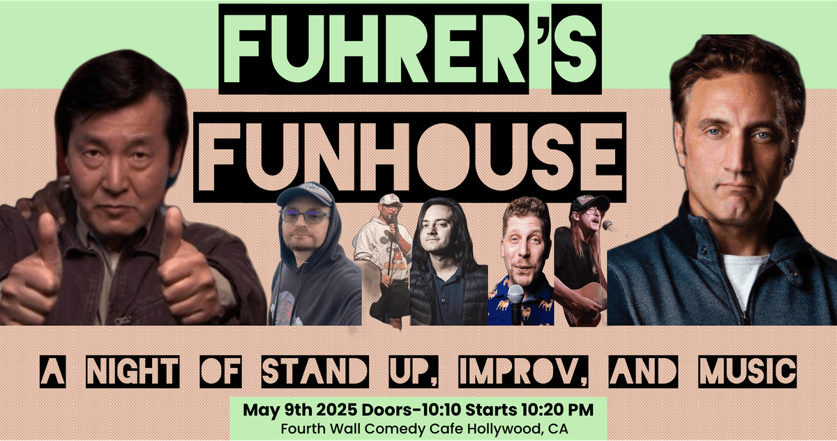 FUHRER’S FUNHOUSE VARIETY COMEDY SHOW | Event in Los Angeles | AllEvents