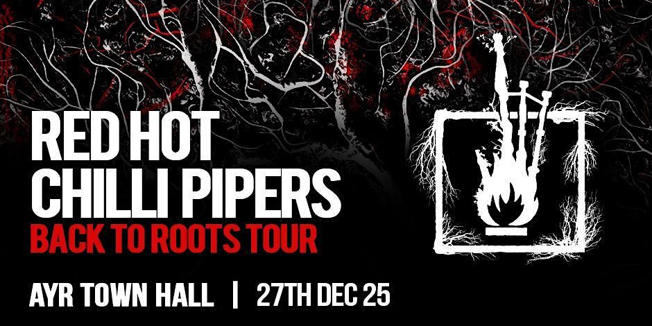 Red Hot Chilli Pipers - Back to Roots Tour, 27 December | Event in Ayr | AllEvents