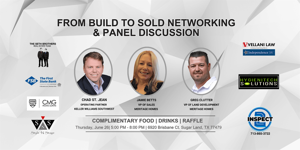 FROM BUILD TO SOLD NETWORKING  & PANEL DISCUSSION, 26 June | Event in Sugar Land | AllEvents