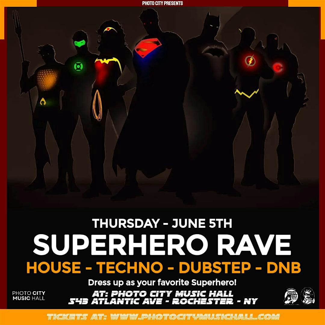 Superhero Rave - Rochester, NY, 5 June | Event in Rochester | AllEvents