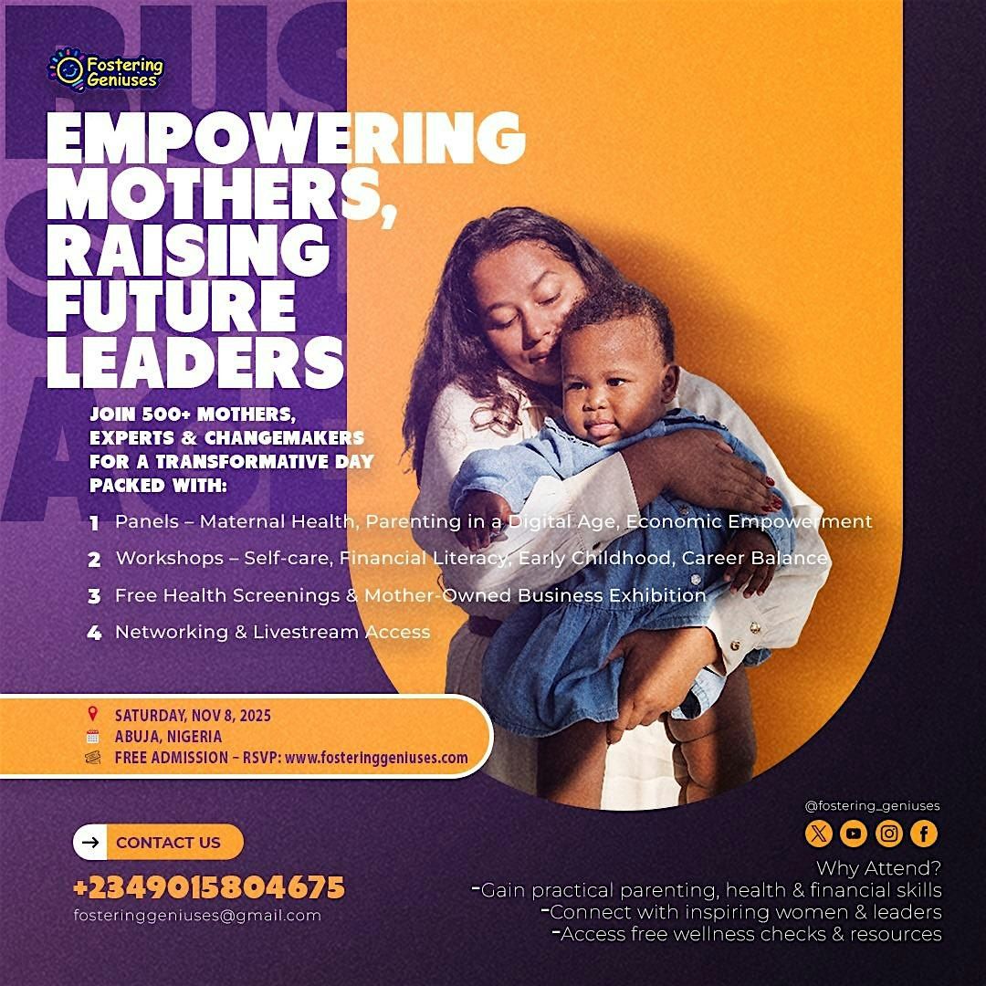 Motherhood & Me Conference: Nurturing the Future Together, 8 November | Event in Abuja | AllEvents