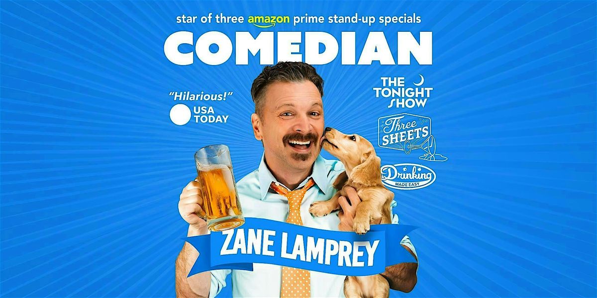 Comedian ZANE LAMPREY • Devil's Canyon, CA, 25 October | Event in San Carlos | AllEvents