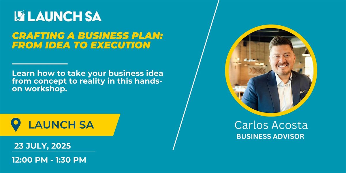 Crafting a Business Plan: From Idea to Execution, 23 July | Event in San Antonio | AllEvents