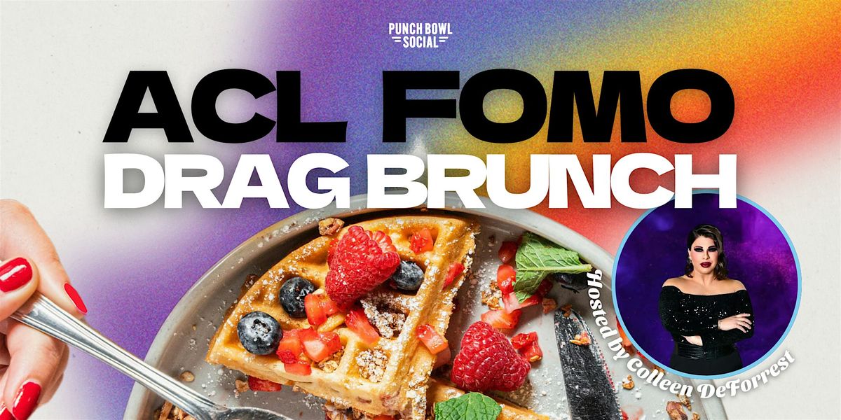 Austin, TX Domain - ACL FOMO Drag Brunch, 5 October | Event in Austin | AllEvents