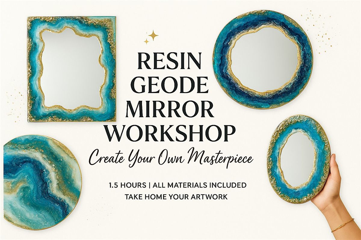 Create Your Own Resin Geode Mirror – Hands-On Art Workshop, 25 October | Event in Toronto | AllEvents