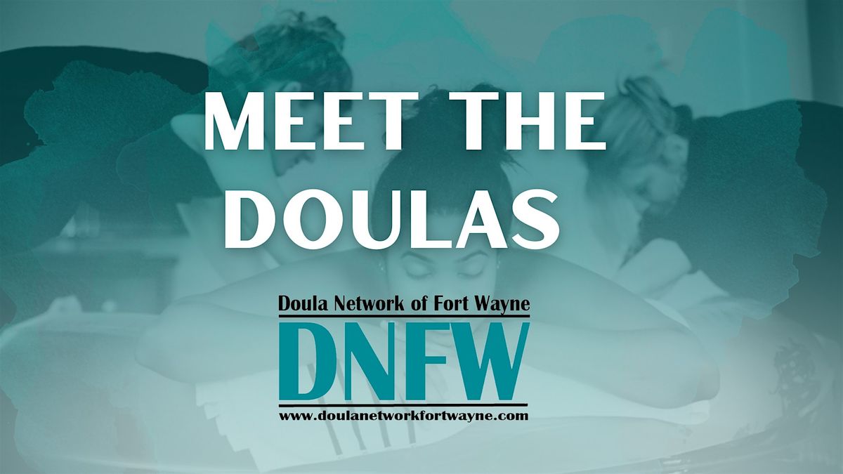 Meet the Doulas - October 2025, 21 October | Event in Fort Wayne | AllEvents