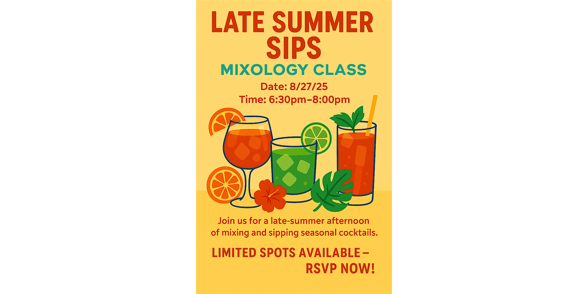 Late Summer Sips Mixology Class, 27 August | Event in Charlotte | AllEvents