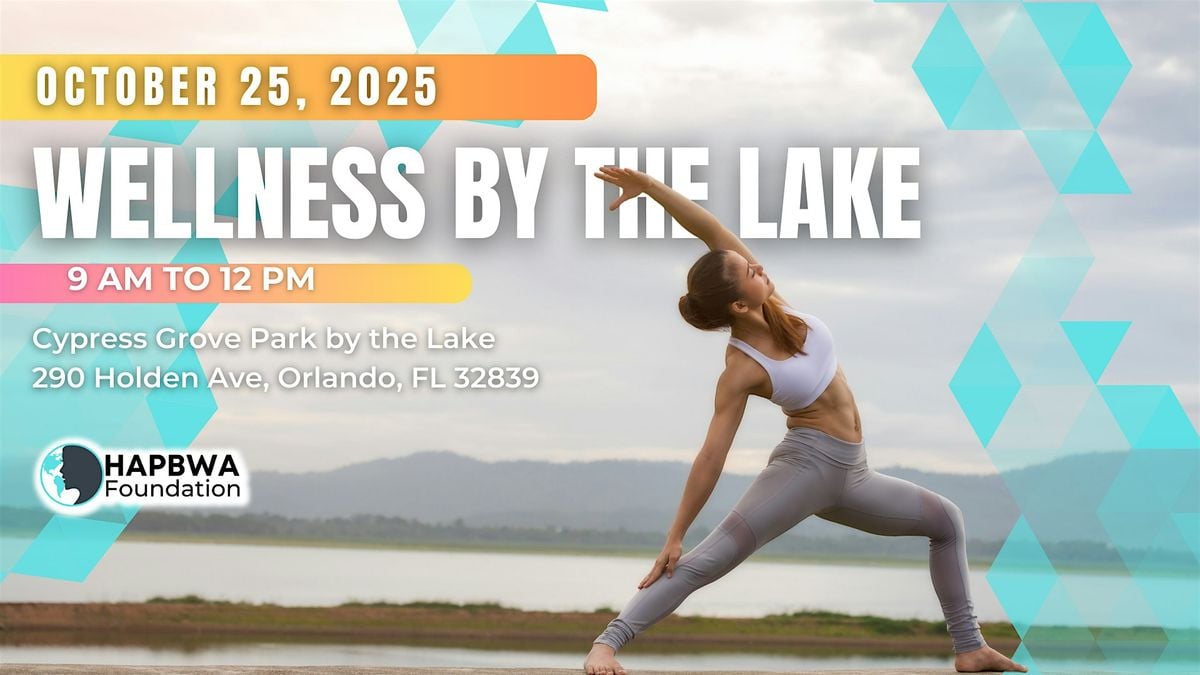 Wellness by the Lake with HAPBWA Foundation, 25 October | Event in Orlando | AllEvents