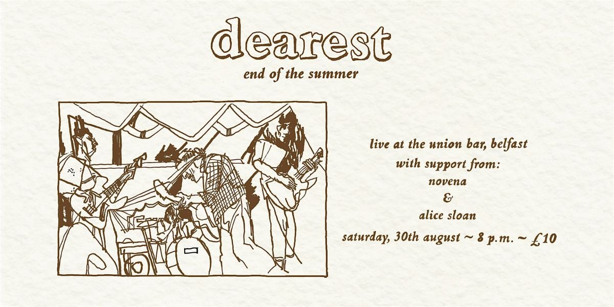 Dearest: End Of The Summer at The Union Bar, Belfast, 30 August | Event in Belfast | AllEvents