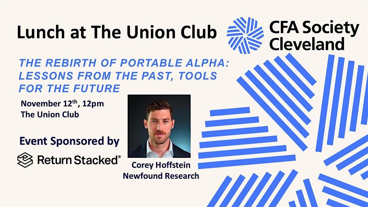 The Rebirth of Portable Alpha: Lessons from the Past, Tools for the Future, 12 November | Event in Cleveland