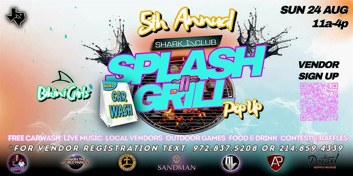 SPLASH N GRILL POP UP, 24 August | Event in Plano | AllEvents