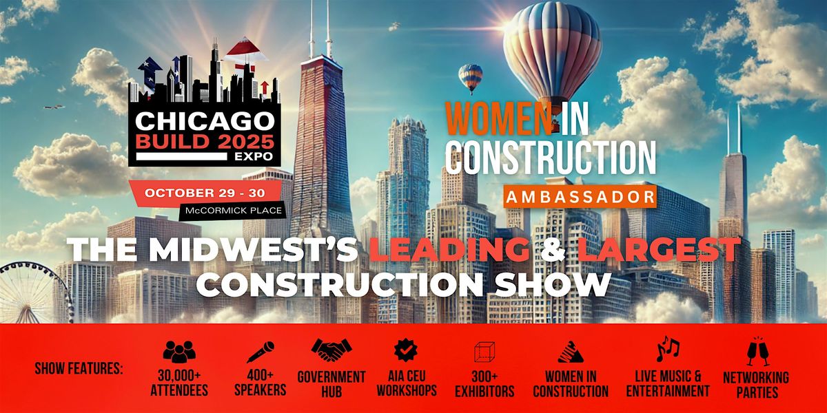Women in Construction Networking Event - Chicago Build 2025, 30 October | Event in Chicago | AllEvents