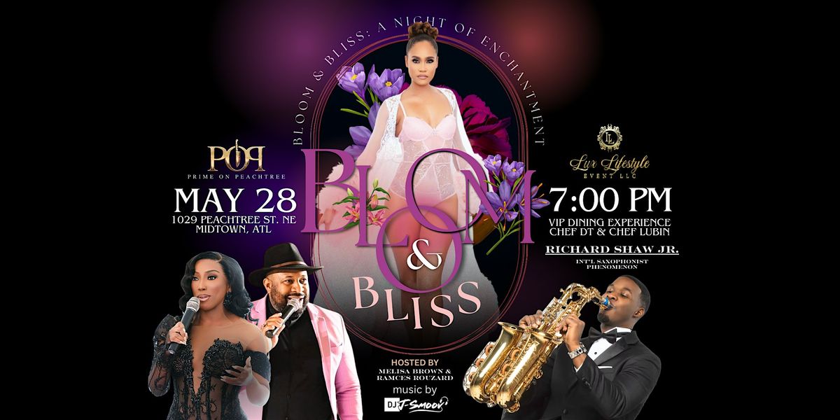 Prime On Peachtree  Presents  Bloom & Bliss: A Night of  Enchantment, 28 May | Event in Atlanta | AllEvents