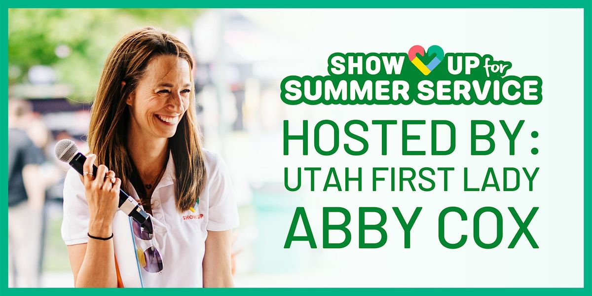 Show Up Summer Service Fair, 9 June | Event in Lehi | AllEvents