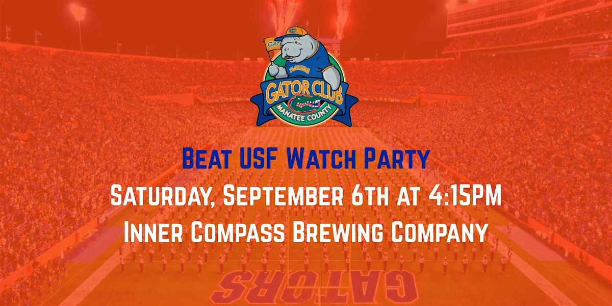 Beat USF Watch Party - Manatee County Gator Club, 6 September | Event in Bradenton | AllEvents