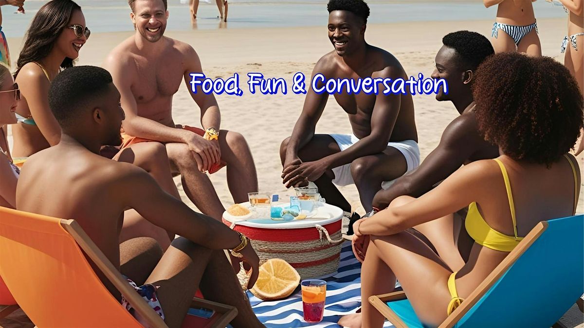 Food Fun & Conversation - Beach Edition, 7 June | Event in Cleveland | AllEvents