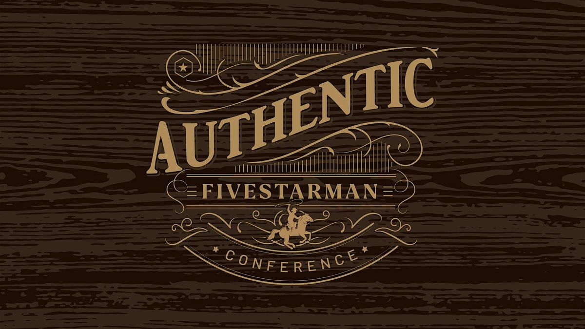 Authentic FivestarMan Conference, 7 November | Event in Lodi | AllEvents
