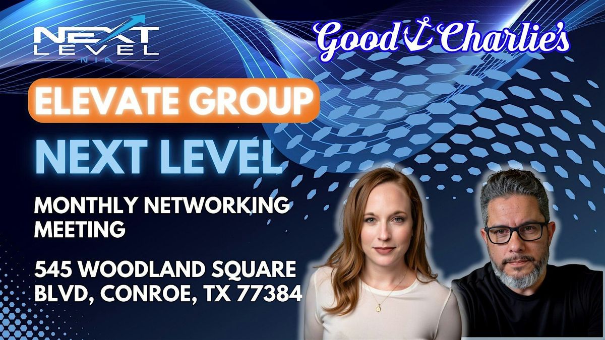 NEXT LEVEL NIA ELEVATE, 14 May | Event in Conroe | AllEvents