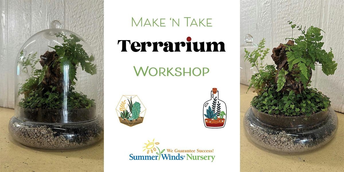 Make 'n Take Workshop: Build Your Own Terrarium, 17 May | Event in Glendale | AllEvents