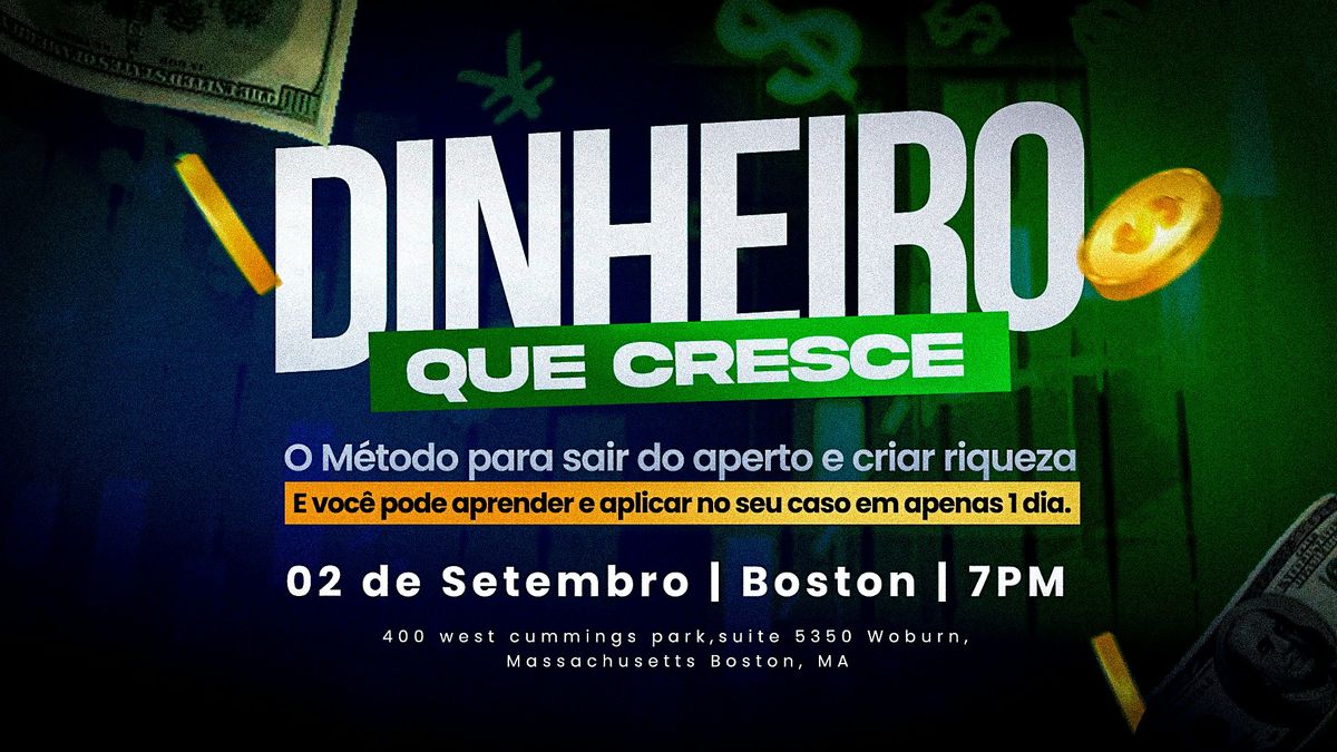 Dinheiro que Cresce: O Método para sair do aperto e criar Riqueza, 2 September | Event in Woburn | AllEvents