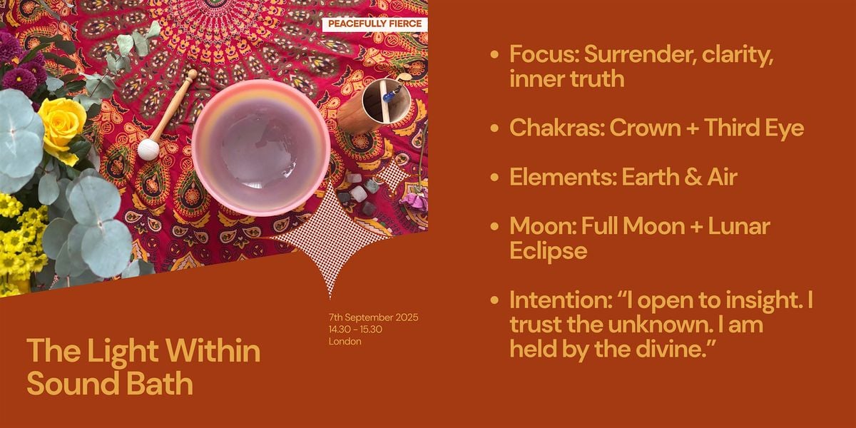 The Light Within Sound Bath, 7 September | Event in London | AllEvents