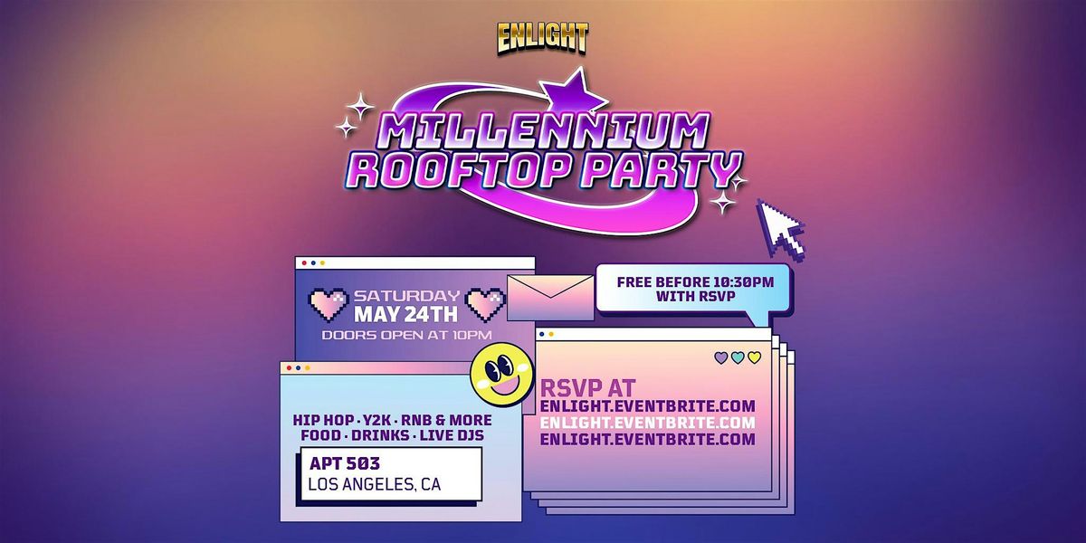 Enlight: Millennium Rooftop Party 21+ in Los Angeles! (Y2K Party), 24 May | Event in Los Angeles | AllEvents