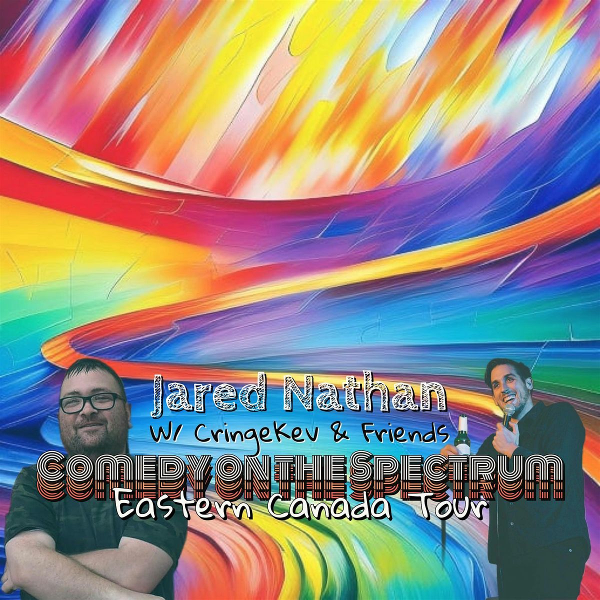 Comedy on the Spectrum Tour w/ Jared Nathan, CringeKev & Friends - Ottawa | Event in Ottawa | AllEvents