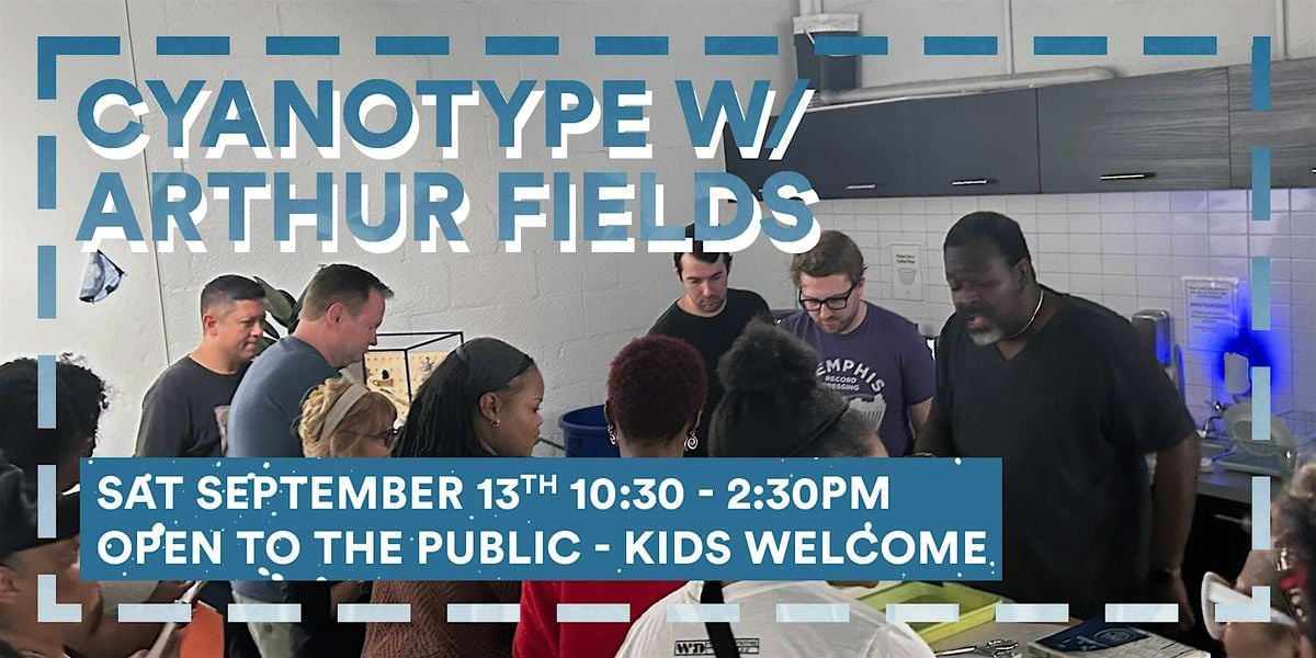 Cyanotype w/ Arthur Fields, 13 September | Event in Dallas | AllEvents