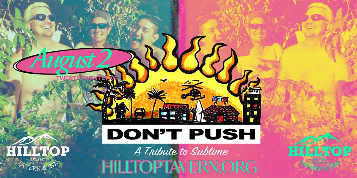 DONT PUSH | A TRIBUTE TO SUBLIME, 2 August | Event in Apple Valley | AllEvents