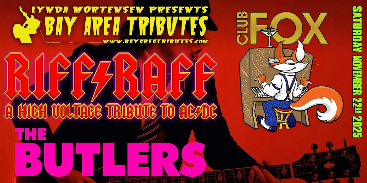 RIFF RAFF-Tribute to AC/DC & THE BUTLERS (Thin Lizzy, Elton, Petty & more), 22 November | AllEvents
