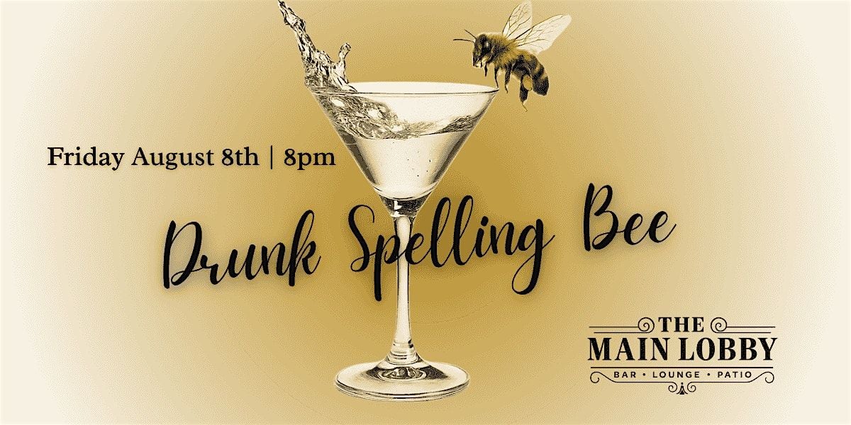 Drunk Spelling Bee, 8 August | Event in Baton Rouge | AllEvents