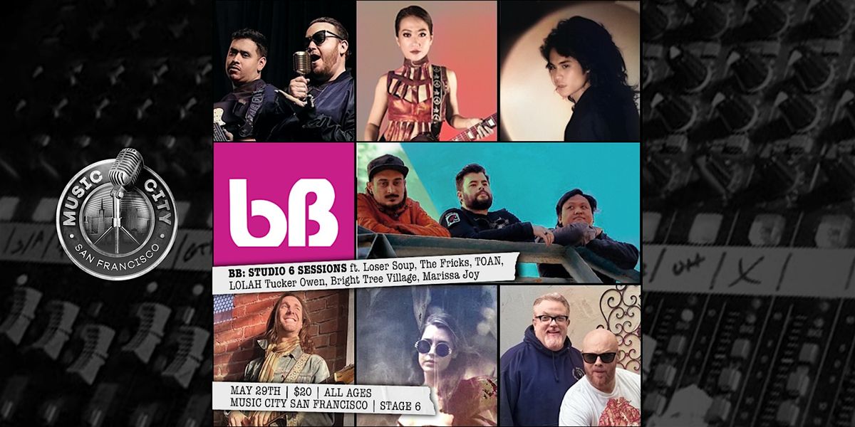 BB: STUDIO 6 SESSIONS • MAY 29TH, 29 May | Event in San Francisco | AllEvents