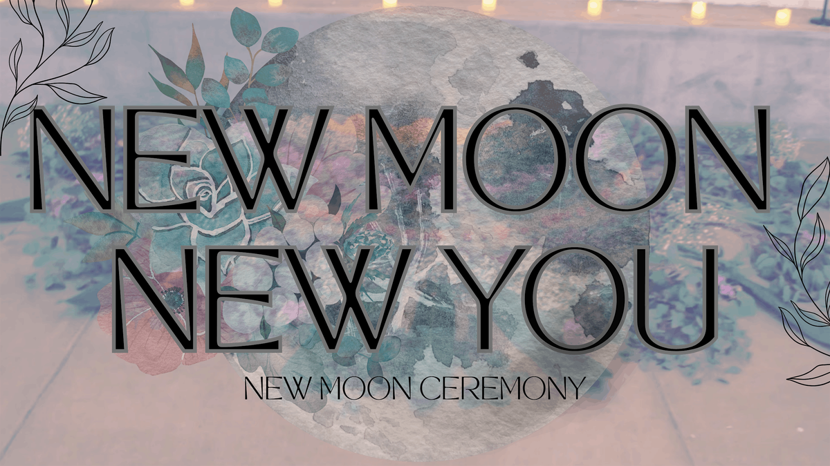 NEW MOON, NEW YOU, 24 May | Event in Los Angeles | AllEvents