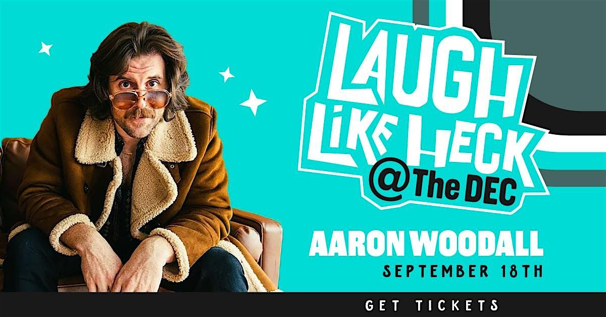 Laugh Like Heck with Aaron Woodall, 18 September | Event in Idaho Falls | AllEvents
