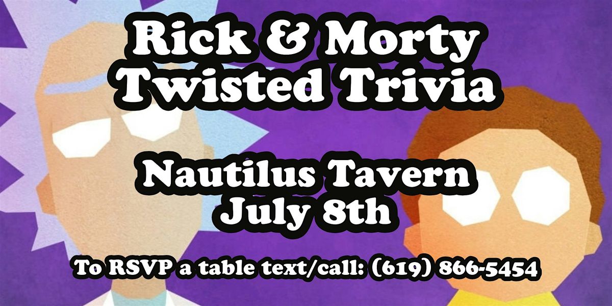 Rick & Morty Twisted Trivia, 8 July | Event in San Diego | AllEvents