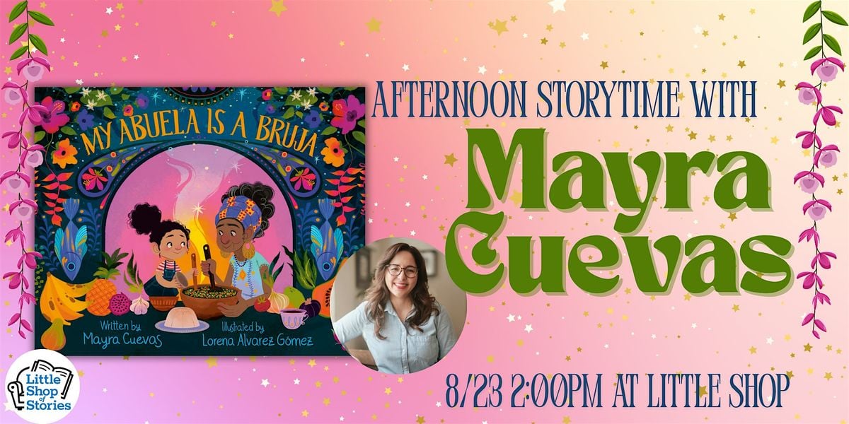 Mayra Cuevas - My Abuela is a Bruja!, 23 August | Event in Decatur | AllEvents