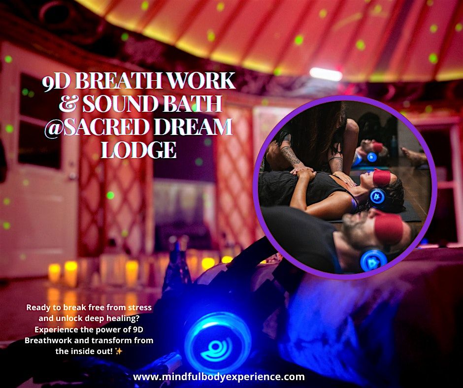 9D Breathwork and Sound Bath @Sacred Dream Lodge - FootHills, 3 December | Event in FootHills | AllEvents