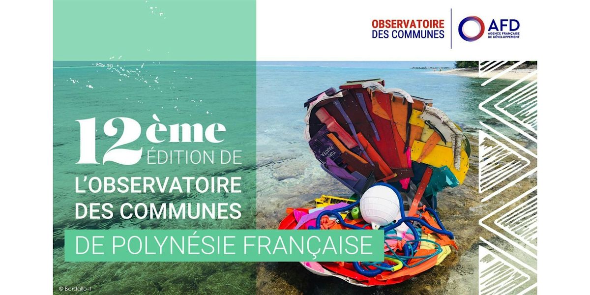 Observatoire des communes 2025 – Hi’opo’ara’a o te mau ‘oire 2025, 23 October | Event in Papeete