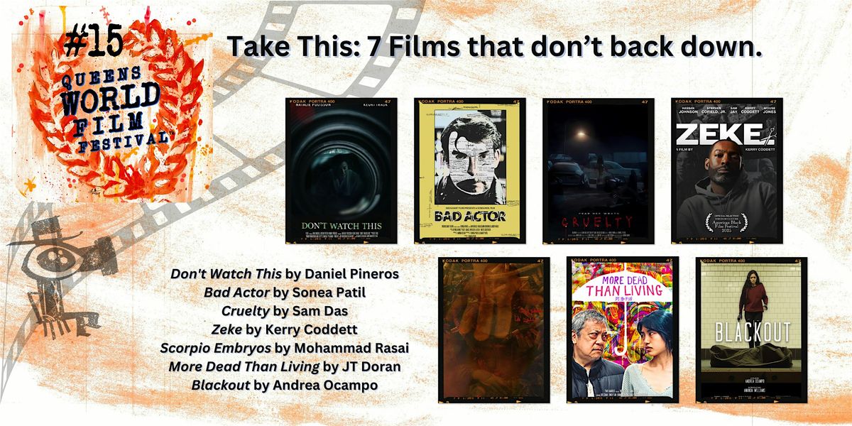 Take This: 7 Films that don’t back down., 10 November | Event in Queens | AllEvents