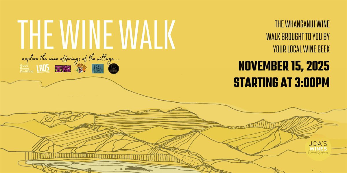 Joa's Wines Whanganui Wine Walk, 15 November | Event in Whanganui | AllEvents