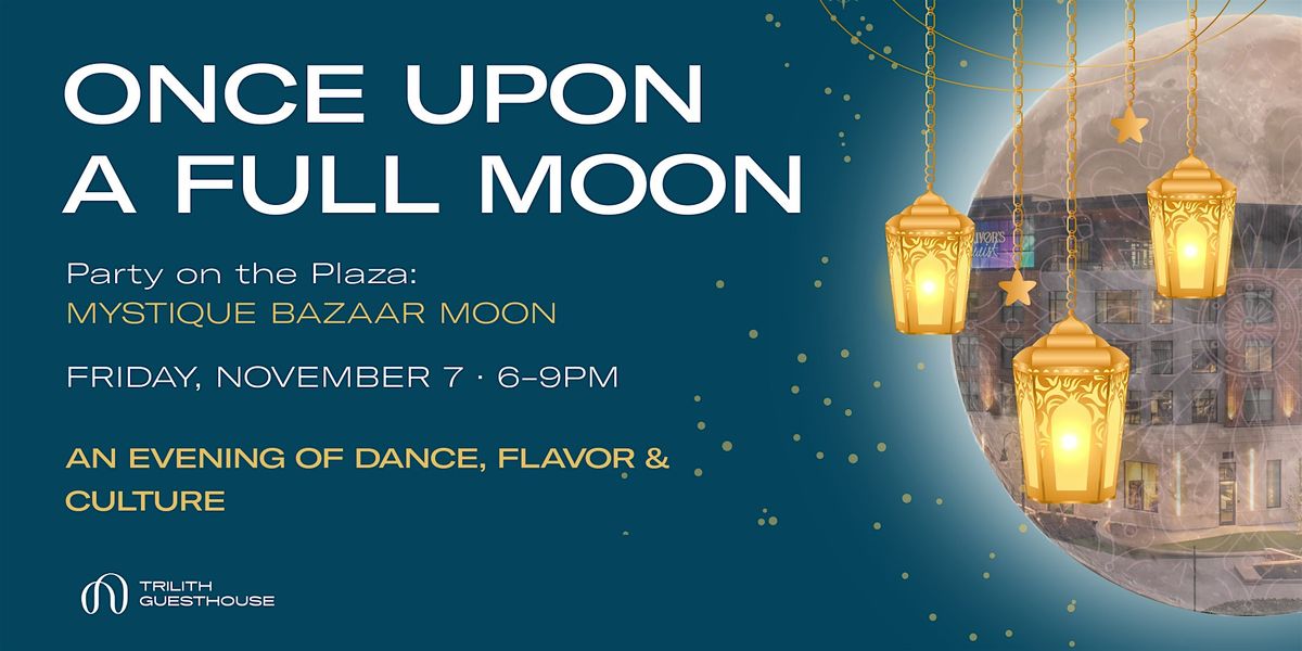 Once Upon a Full Moon: Mystique Bazaar Moon, 7 November | Event in Fayetteville | AllEvents